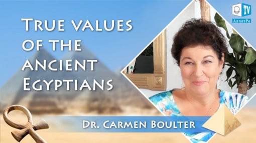 True values of the ancient Egyptians. Dr. Carmen Boulter exclusively for AllatRa TV